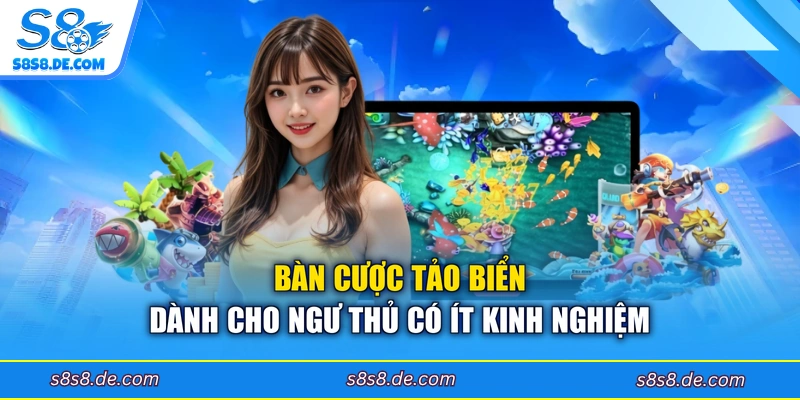 Bàn cược tảo biển dành cho ngư thủ có ít kinh nghiệm