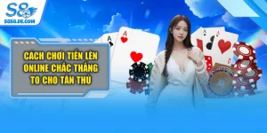 Cách Chơi Tiến Lên Online Chắc Thắng To Cho Tân Thủ